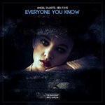 cover: Angel Duarte|Ren Faye - Everyone You Know