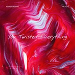 cover: Ashur Odisho - You Twisted Everything