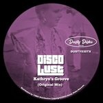 cover: Disco Lust - Kathryn's Groove (Original Mix)