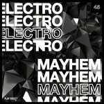 cover: Various - Electro Mayhem, Vol 45