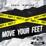 cover: House Invasion - Move Your Feet