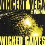 cover: Vanna|Vincent Vega - Wicked Games