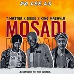 cover: Da Lee Ls Feat King Mashyla|Diego Beats|T Master - Mosadi