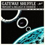 cover: Mellisan|Tripleset - Gateway Shuffle