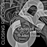 cover: Marc Mosca - Ghost Of You (Radio-Edit)