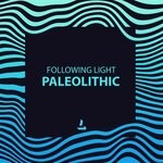 cover: Following Light - Paleolithic