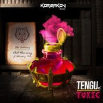 cover: Tengu - Toxic / Out The Way