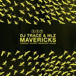 cover: Dj Trace|Hlz - Mavericks EP