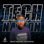 cover: Deejay Vdot|Lyle De Native - Tech Nation (Original Mix)