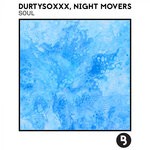 cover: Durtysoxxx|Night Movers - Soul