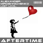 cover: Alexander Miroshnichenko - Lost Love... (Sad Emotional Mix)