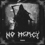 cover: Xvnndro - No Mercy