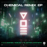 cover: V O E - Chemical Remix EP