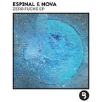 cover: Espinal & Nova - Zero Fucks EP (Explicit)