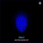 cover: Dmnt - Astro Droid EP