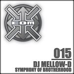 cover: Dj Mellow-d - Symphony Of Brotherhood