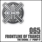 cover: Frontline Of Trance - The Signal/Pump It