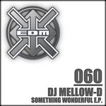 cover: Dj Mellow-d - Something Wonderful EP