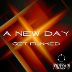 cover: Get Funked - A New Day