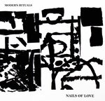 cover: Modern Rituals - Nails Of Love