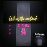 cover: Whoisbriantech - Kutz From Da Soul