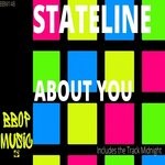 cover: Stateline - About You