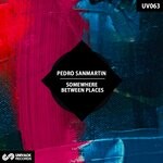 cover: Pedro Sanmartin - Somewhere Between Places