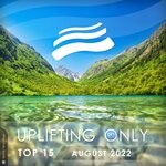 cover: Various - Uplifting Only Top 15: August 2022 (Extended Mixes)