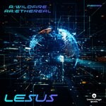 cover: Lesus - Ethereal / Wildfire