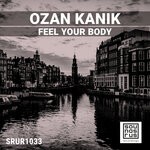 cover: Ozan Kanik - Feel Your Body