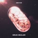 cover: Mnykr - Drug Dealer