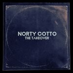 cover: Norty Cotto - The Takeover