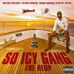 cover: Various - So Icy Gang: The ReUp (Explicit)