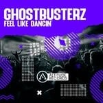 cover: Ghostbusterz - Feel Like Dancin' (Original Mix)