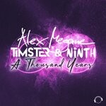 cover: Alex Megane|Ninth|Timster - A Thousand Years