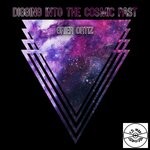 cover: Grier Ortiz - Digging Into The Cosmic Past