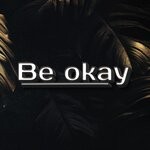 cover: Dj Legs - Be Okay