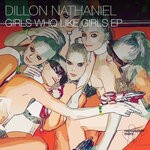 cover: Dillon Nathaniel - Girls Who Like Girls EP