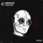 cover: Ominousboy - Cyborg Project