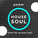 cover: Parker - From The Ground