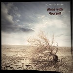 cover: Gary O'slide - Alone With Yourself