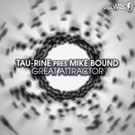 cover: Mike Bound|Tau-rine - Great Attractor