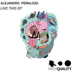 cover: Alejandro Penaloza - Like This