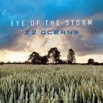 cover: 22 Oceans - Eye Of The Storm