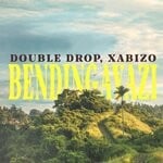 cover: Double Drop|Xabizo - Bendingayazi