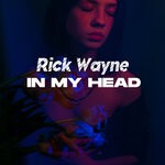 cover: Rick Wayne - In My Head