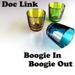 cover: Doc Link - Boogie In Boogie Out