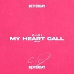 cover: C I C I - My Heart Call