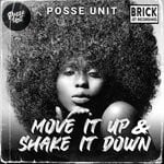 cover: Posse Unit - Move It Up & Shake It Down