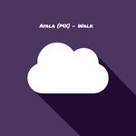 cover: Ayala (mx) - Walk